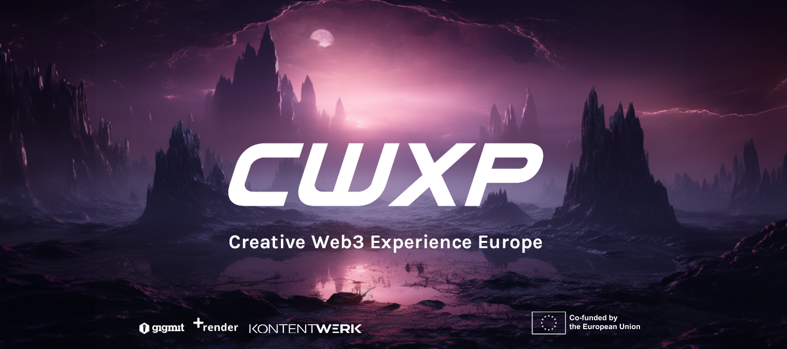 Creative Web3 Experience Europe ( CWXP), Kontentwerk GmbH gefördert der Europäischen Union